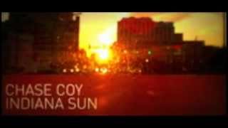 Chase Coy - Indiana Sun