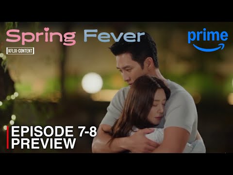 Spring Fever | Episode 7-8 Preview & Spoilers | Ahn Bo Hyun | Lee Joo Bin [INDO/ENG SUB]