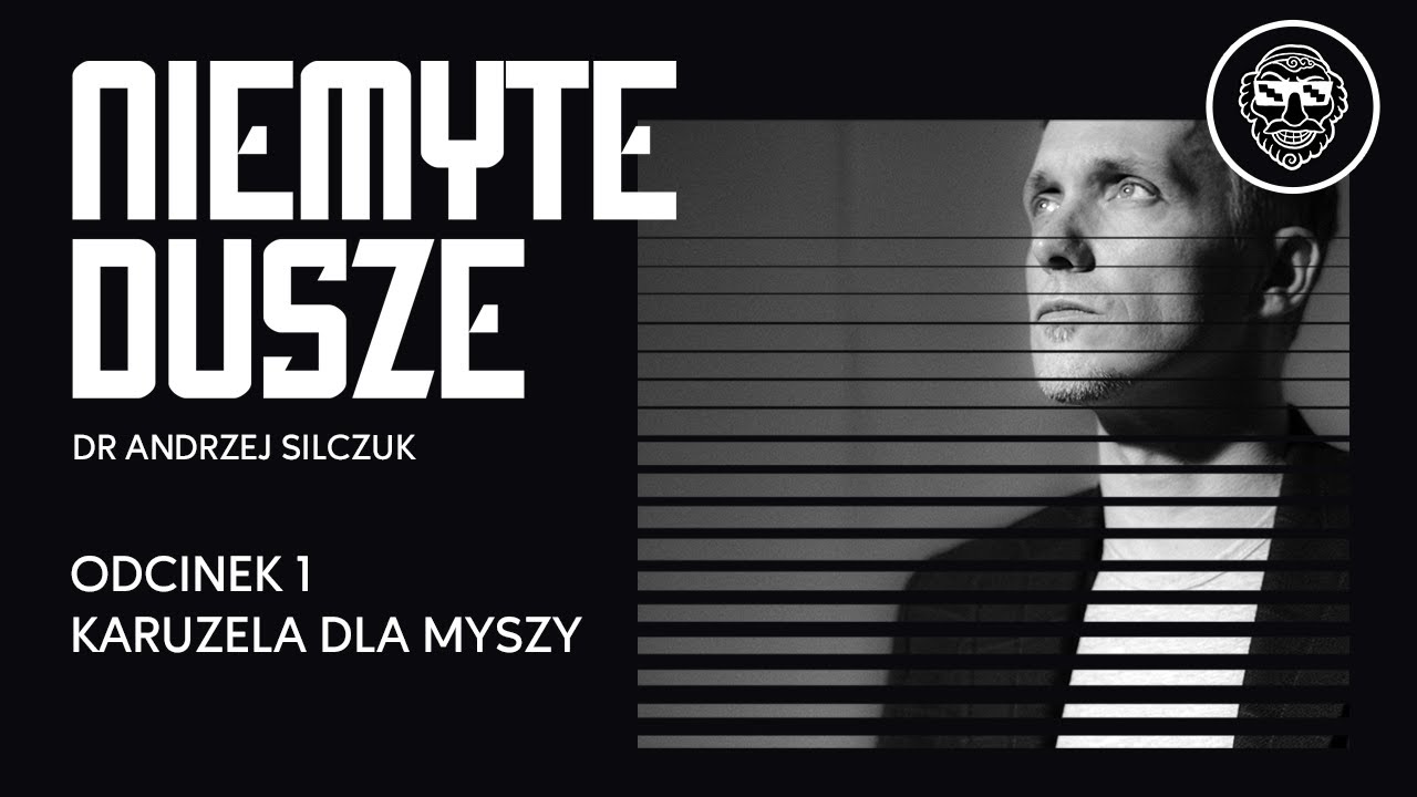 NIEMYTE DUSZE: Karuzela dla myszy (odcinek 1) |  Andrzej Silczuk & NEWHOMERS