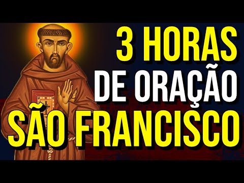 3 HORAS DE ORAÇÃO DE SÃO FRANCISCO DE ASSIS | OUÇA DORMINDO