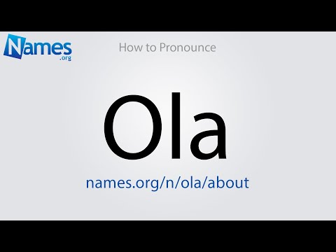 How to Pronounce Ola