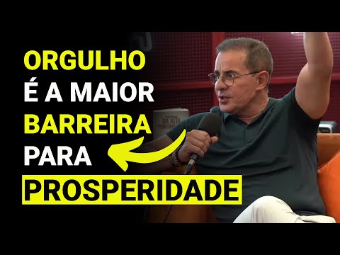 ? Paulo Vieira - O Orgulho É A Maior Barreira Para Prosperidade e Felicidade ?