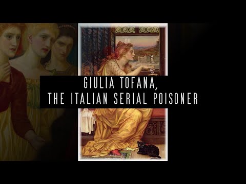 Giulia Tofana - Beauty who poisoned 600 men