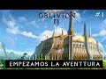 The Elder Scrolls Iv: Oblivion Cap tulo 1: Empezamos La