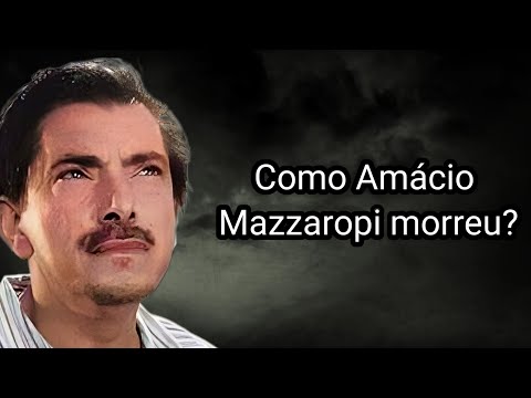 How did Amácio Mazzaropi die?