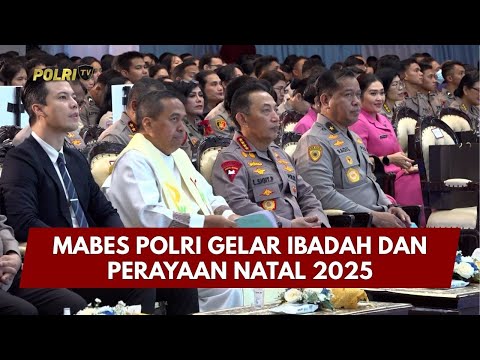 PRESISI UPDATE: MABES POLRI GELAR IBADAH DAN PERAYAAN NATAL 2025 22/01/26 (16.00)