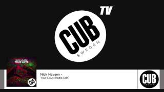 Nick Havsen - Your Love video