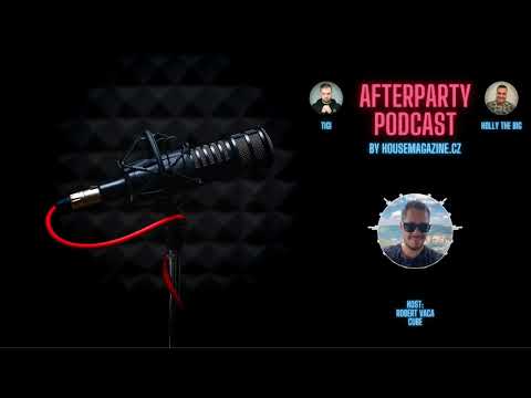 Afterparty podcast 005: ROBERT VACA - CUBE events