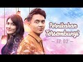 Si gadis dipaksa menikahi tuan muda playboy, ditindih olehnya dan digigit bibirnya丨PT EP 2 Si gadis dipaksa menikahi tuan muda playboy, ditindih olehnya dan digigit bibirnya丨PT EP 2
