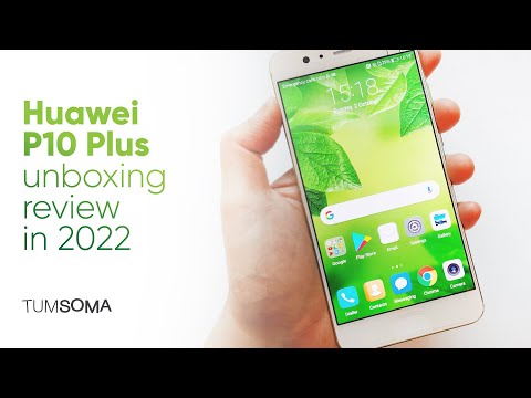 Huawei P10 Plus - Unboxing Review in 2022