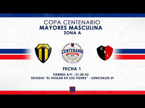 COPA CENTENARIO Mayores Masculina FECHA 2 | LIBERTAD Sunchales vs. SAN LORENZO Tostado
