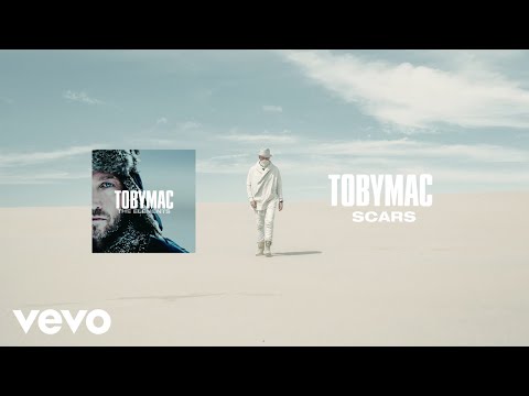 TobyMac - スカーズ（オーディオ (TobyMac - Scars (Audio))