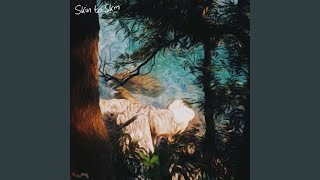 Skin to Skin (feat. Phoebe Scoútari)