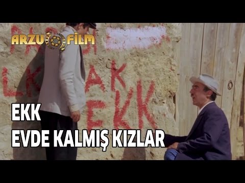 Kibar Feyzo - EKK Evde Kalmış Kızlar