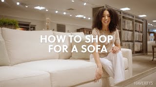 Havertys How to Shop for a Sofa | Buying Guide & Quality Tips