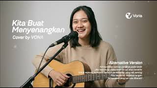 Download lagu Kita Buat Menyenangkan - Bernadya (Cover) | VONA mp3