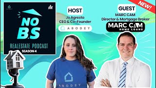 S4E6: Home Loan Secrets, Bank Horror Stories and How to Get the Best Mortgage Rate with Marc Cam