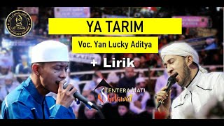 Download lagu Sholawat TERBARU Ya Tarim Az Zahir يا تريم Voc. Yan Lucky Az Zahir - Lentera Hati Sholawat mp3