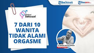 7 dari 10 Wanita Tidak Alami Orgasme, Salah Pasangan atau Gangguan Seksual?