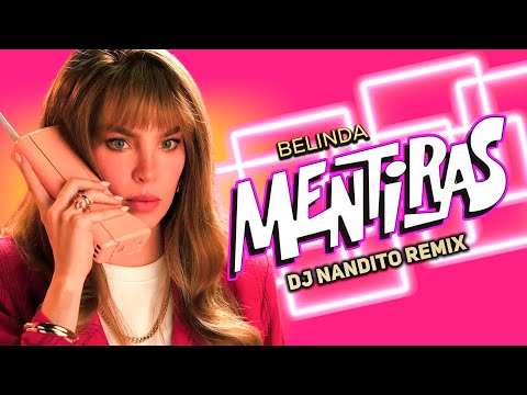 Belinda - Mentiras (Dj Nandito Remix 2025)