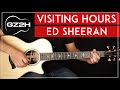 Visiting Hours Guitar Tutorial Ed Sheeran Guitar Lesson |Chords + Strumming|