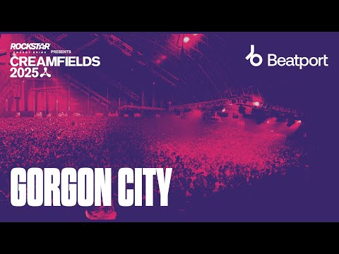 Gorgon City DJ Set | Rockstar Energy presents ‪@creamfields‬ 2025 | ‪@beatport‬ Live