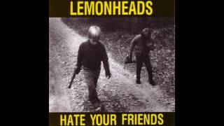 Lemonheads   Glad I Dont Know   Hate Your Friends Taang! Records 1987