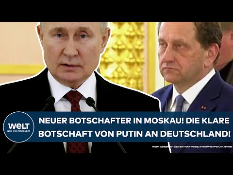 MOSKAU: "Gesprengt!" Neuer Botschafter in Russland! Putins klare Botschaft an Deutschland