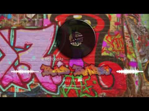 BadBars (Session II) -Kev BadAs