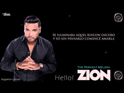 Zion - Hello [Los Benjamins] [The Perfect Melody] Letra HD