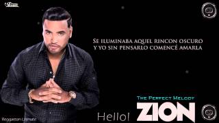 Zion - Hello [Los Benjamins] [The Perfect Melody] Letra HD