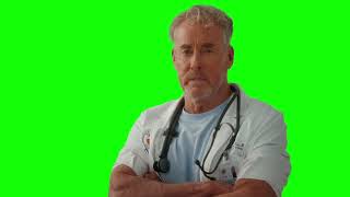 Dr. Cox "you two idiots are perfect for each other" Scrubs green screen