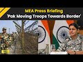 India Pakistan News Live Indian Forces On High Alert As Pakistani Troops Move To Border Areas MEA