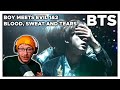 Fantastic showmanship! BTS - Boy Meets Evil 1&2/Blood, Sweat and Tears | REACTION