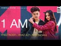 1 AM Riyaz Aly Rits Badiani 8D Audio Preetinder Anshul Garg Rajat 1 AM Song 8D Effect