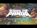 Kung Fu Panda: Relaxing Meditation Music | Find Your Inner Peace (1 HOUR)