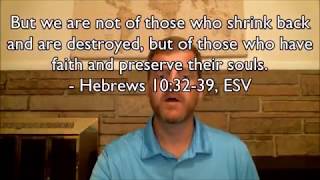 Hebrews Devo 37 - Hebrews 10:32-39