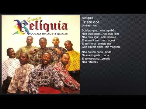 Triste Dor - Grupo Relíquia