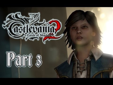 Castlevania: Lords of Shadow 2- Part 3 Follow the Kid Trevor (Let's Play/Walkthrough/Playthrough)