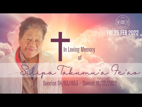 Failotu Me’afaka’eiki Silipa Takumu’a Fe’ao - 25 Feb 2022