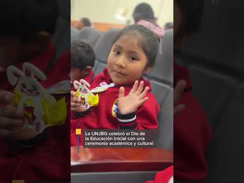 UNJBG CELEBRÓ DÍA DE LA EDUCACIÓN INCIAL