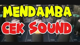 Download lagu CEK SOUND DANGDUT MENDAMBA AUDIO JERNIH mp3