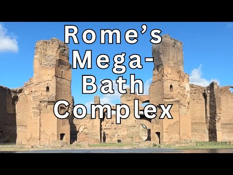Baths of Caracalla Explained: Build, Design, Sculpture