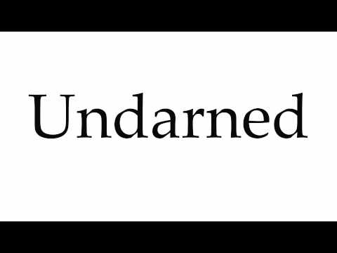 How to Pronounce Undarned