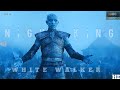 Winter Is Coming | Ft. Night King | White Walkers | White Walkers Status | GOT