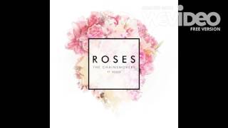 THE CHAINSMOKERS - ROSES THE HIM REMIX