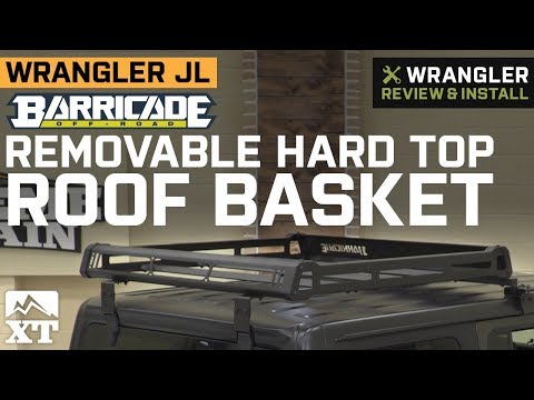 Jeep Wrangler JL 4 Door Barricade Removable Hard Top Roof Basket Review & Install
