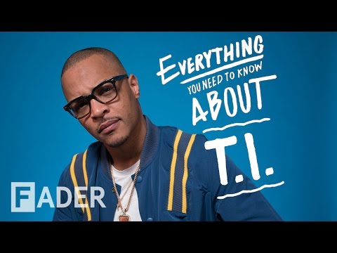 T.I. - Everything You Need To Know (Episode 43)