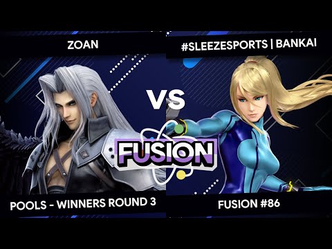 Fusion #86 - Zoan (Sephiroth) vs Bankai (Zero Suit Samus) - Pools - Winners Round 3