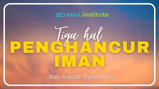 Download lagu [LIVE MIRA] 3 Hal Penghancur Iman- Ustadz Adi Hidayat mp3